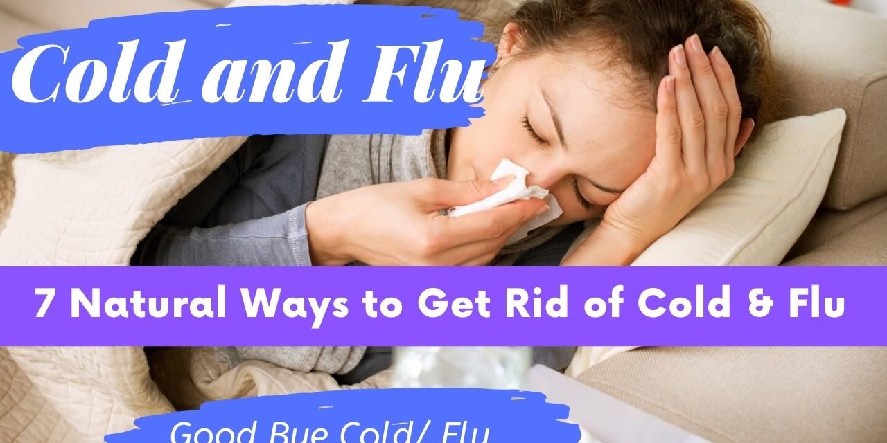 12 Home Remedies for Cold & Flu that Work really Fast