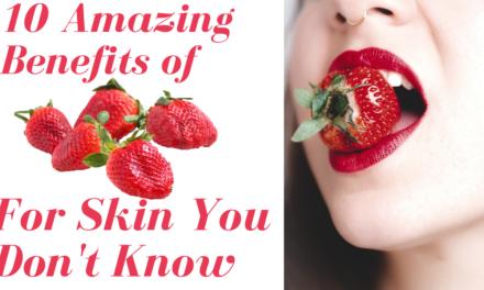 10 Strawberry Benefits for Skin You Don’t Know