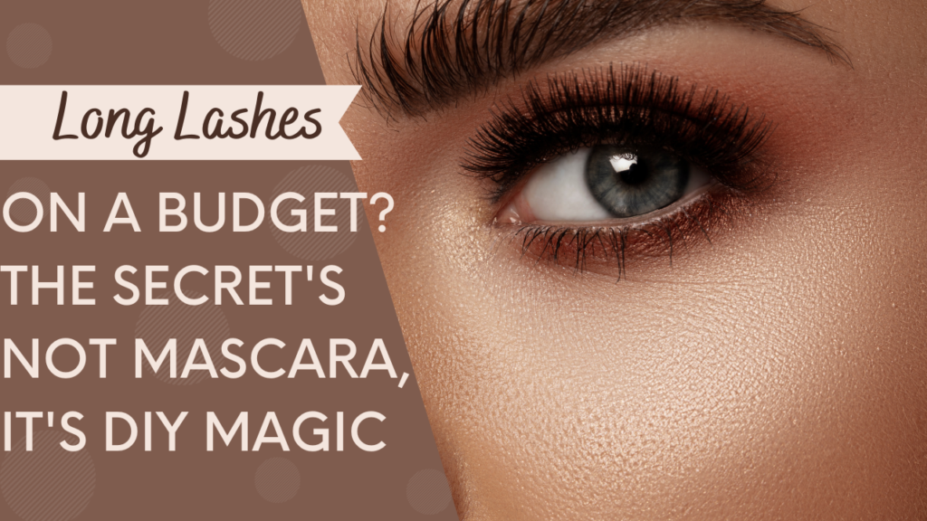 how to grow eyelashes naturally at home