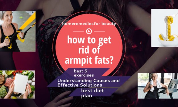 How to Get Rid of Fat by Armpits: A Comprehensive Guide