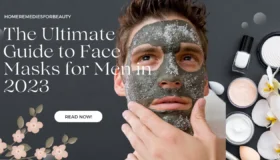 Finding the Best Face Mask for Men in 2023?
