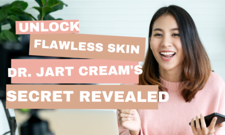 The Complete Guide to Dr. Jart+ Skincare Cream