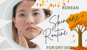 Finding Relief: The Best Korean Skin Care for Dry Skin