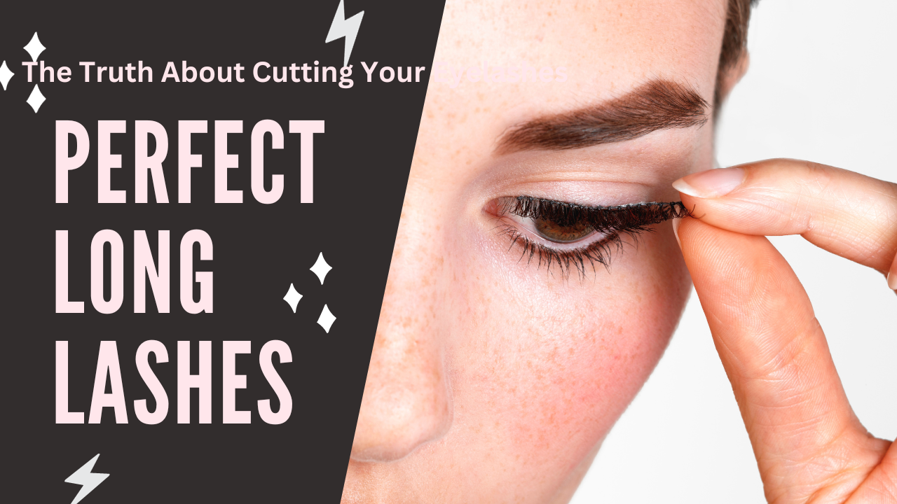 Will Your Eyelashes Grow Back if You Cut Them?